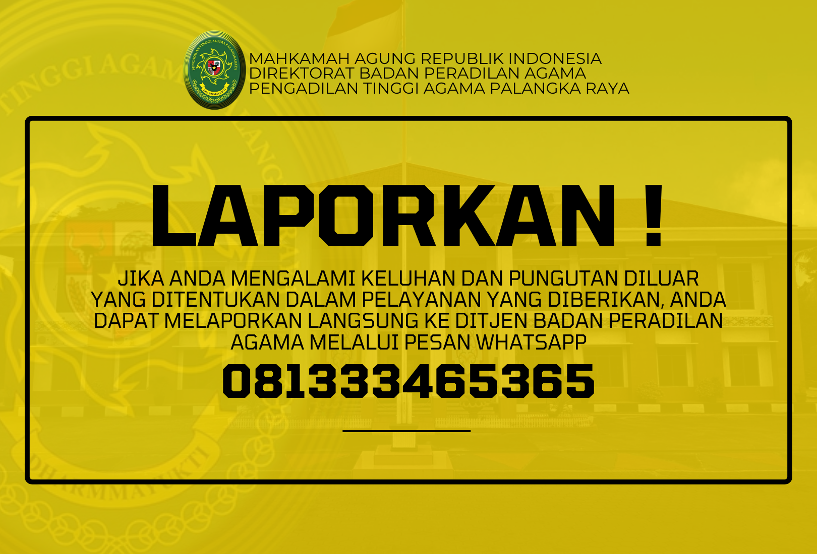Laporkan Pengadilan Tinggi Agama Palangka Raya
